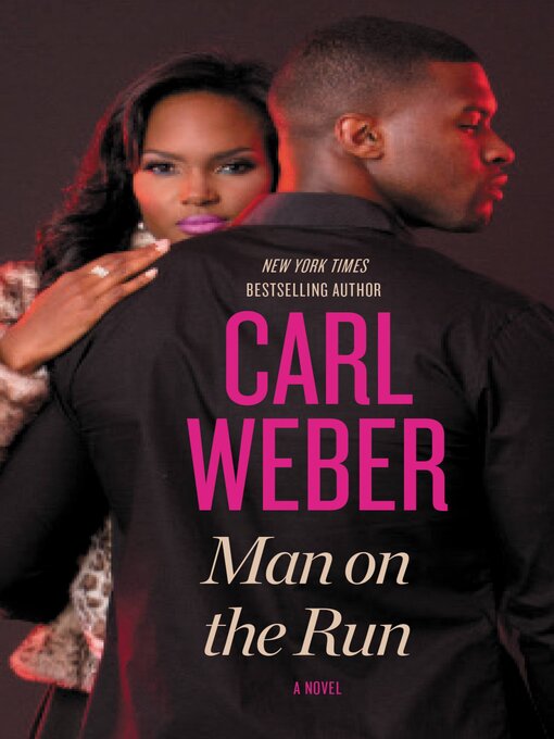Title details for Man on the Run by Carl Weber - Wait list